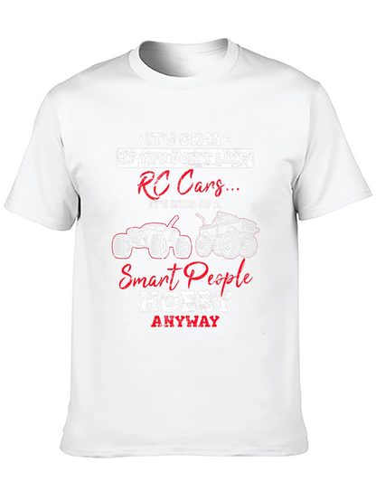 RC Cars Hobby T-Shirt - Smart People Design