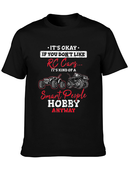 RC Cars Hobby T-Shirt - Smart People Design