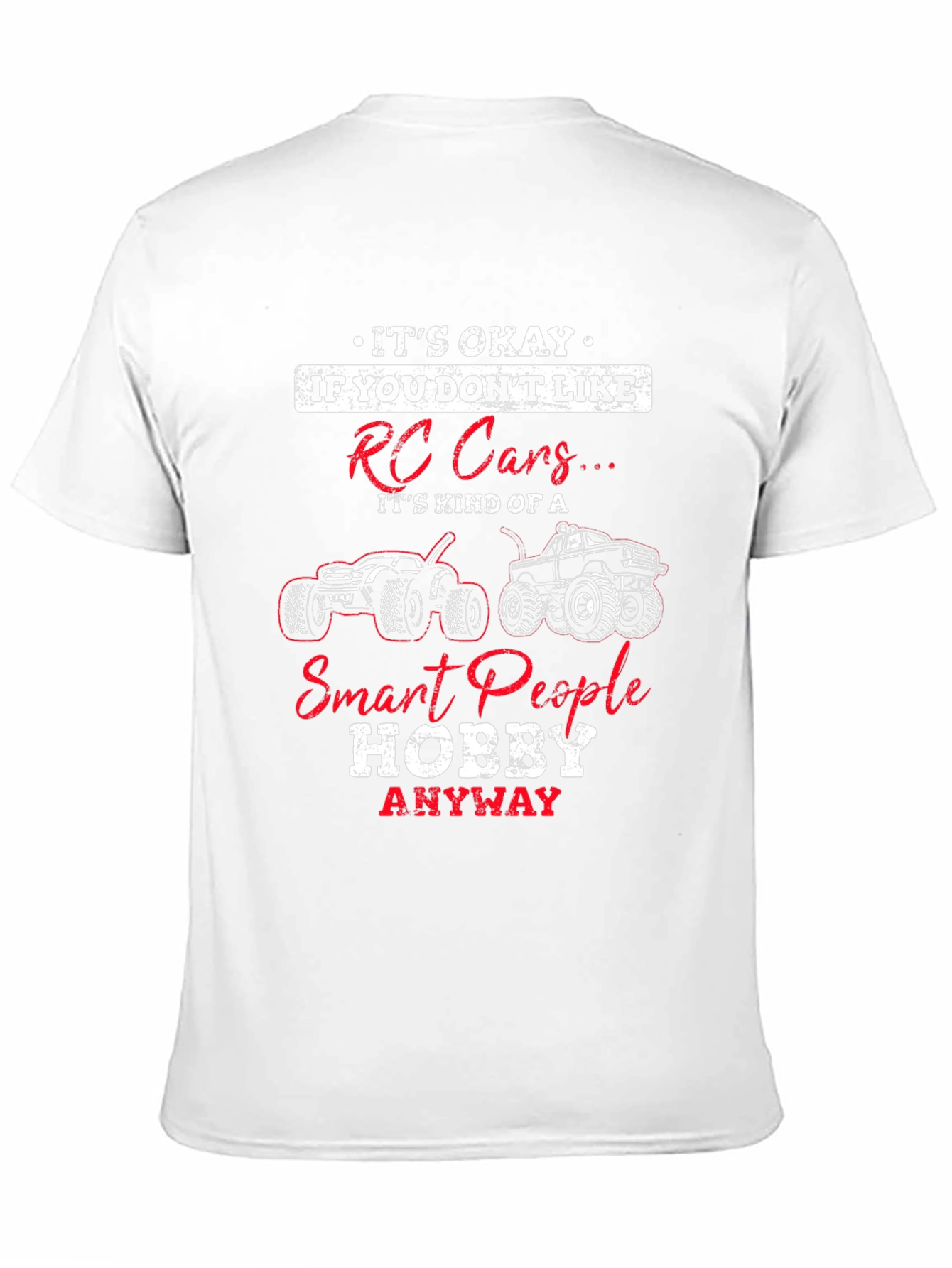 RC Cars Hobby T-Shirt - Smart People Design