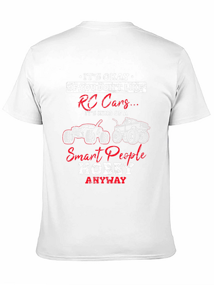 RC Cars Hobby T-Shirt - Smart People Design