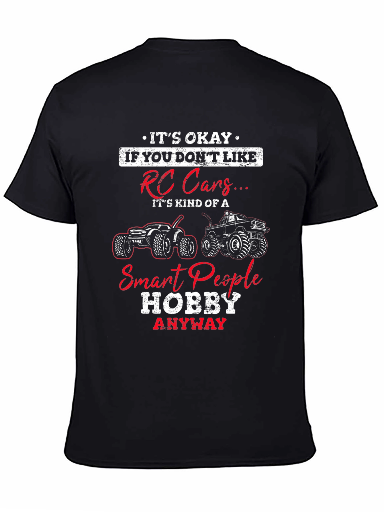 RC Cars Hobby T-Shirt - Smart People Design
