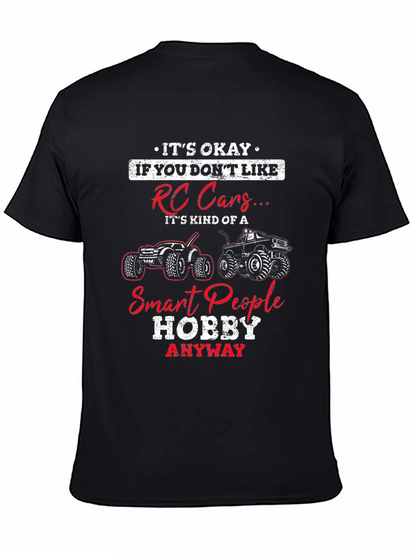 RC Cars Hobby T-Shirt - Smart People Design