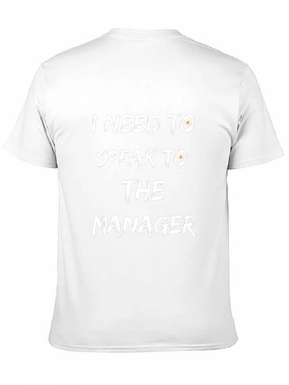 I Need To Speak To The Manager Black T-Shirt