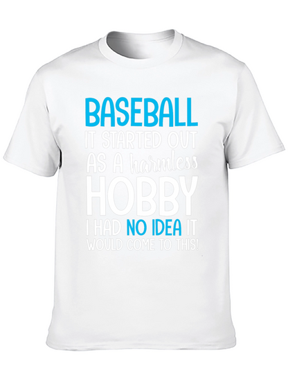 Baseball Hobby T-Shirt - Humorous Sports Tee