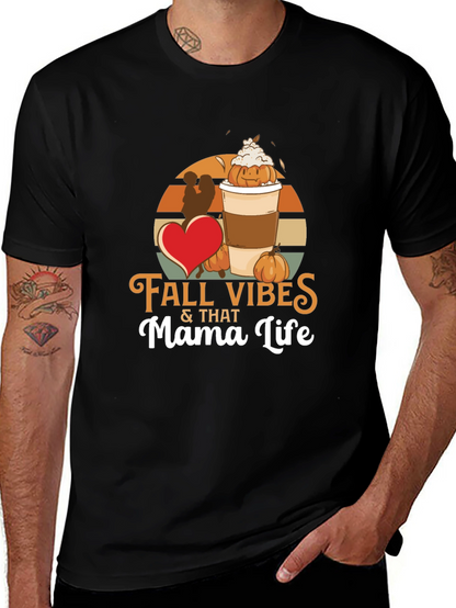 Fall Vibes Mama Life T-Shirt - Pumpkin Spice Season