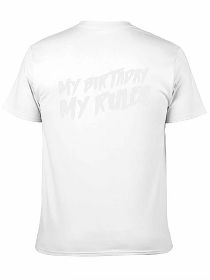 My Birthday My Rules Black Graphic Tee