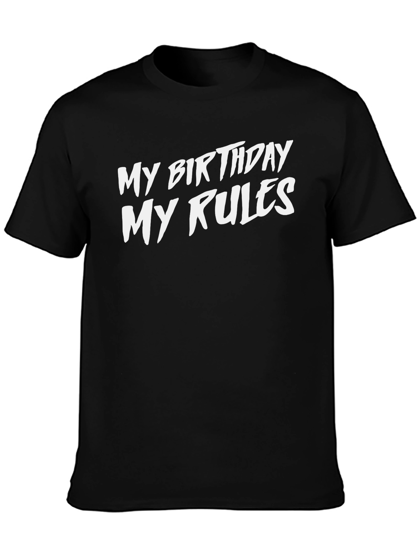 My Birthday My Rules Black Graphic Tee