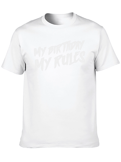 My Birthday My Rules Black Graphic Tee