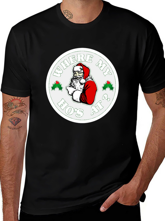 Where My Hos At? Santa Graphic T-Shirt