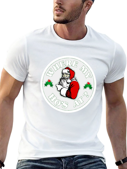 Where My Hos At? Santa Graphic T-Shirt