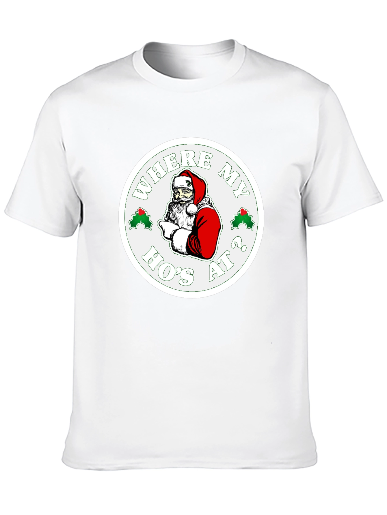 Where My Hos At? Santa Graphic T-Shirt