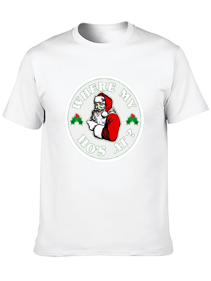 Where My Hos At? Santa Graphic T-Shirt
