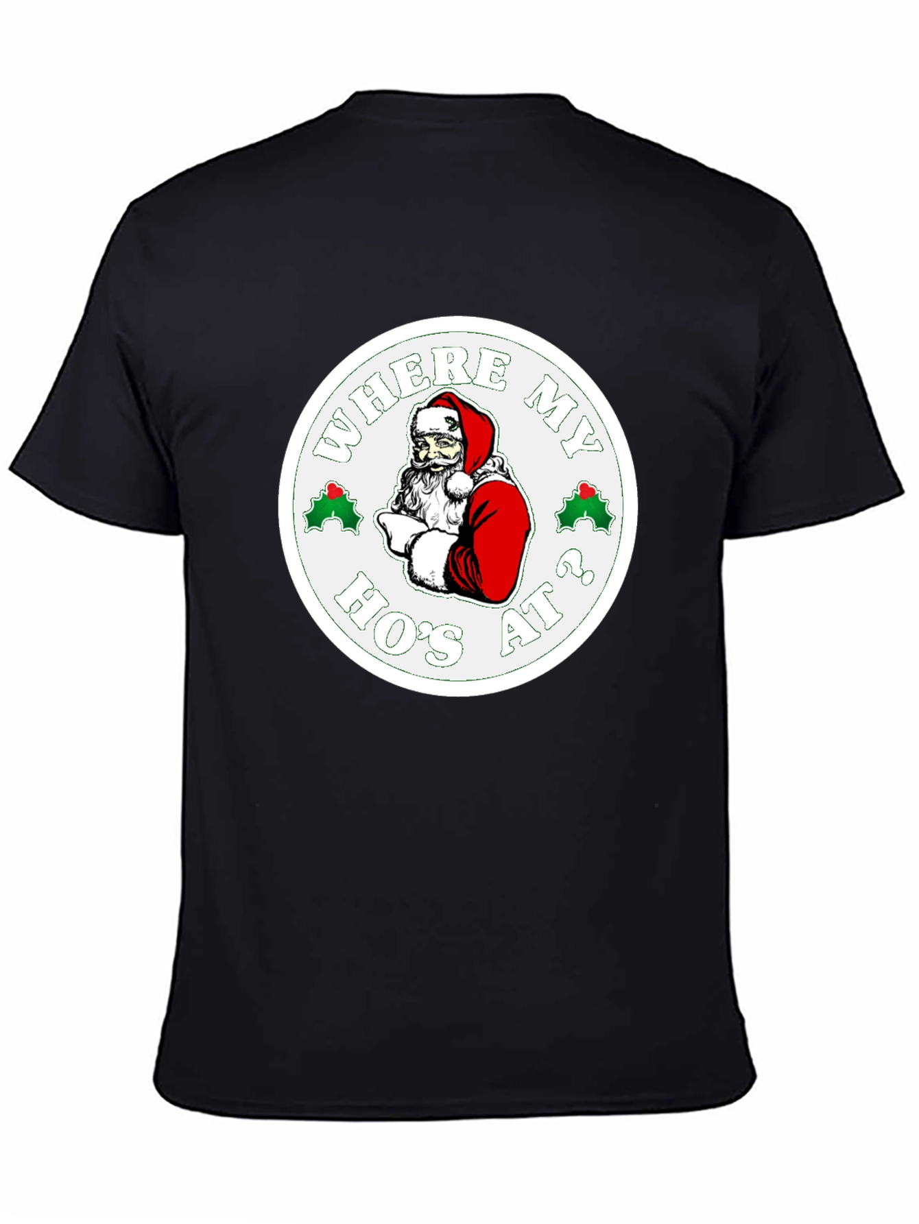 Where My Hos At? Santa Graphic T-Shirt