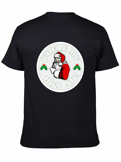 Where My Hos At? Santa Graphic T-Shirt