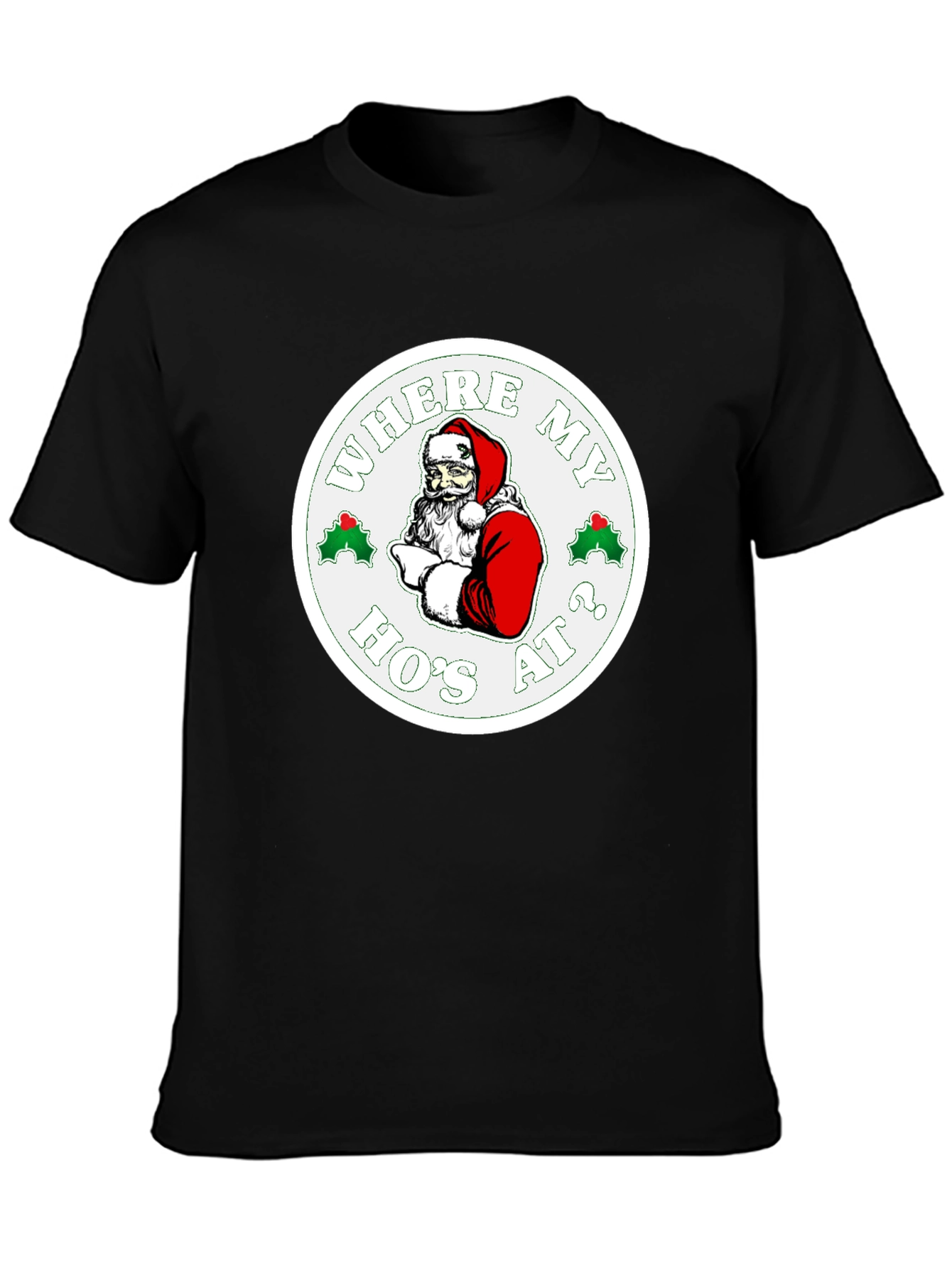 Where My Hos At? Santa Graphic T-Shirt