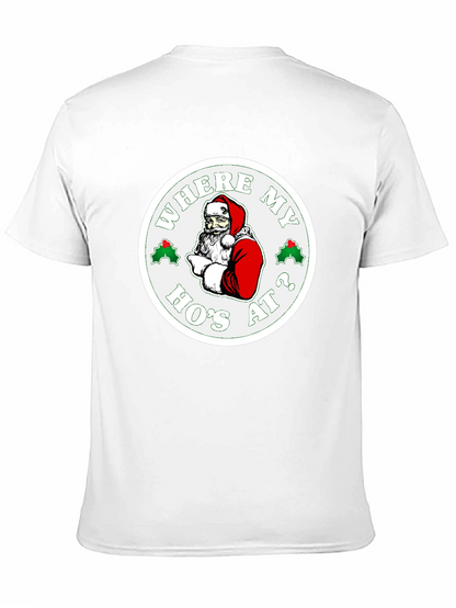 Where My Hos At? Santa Graphic T-Shirt