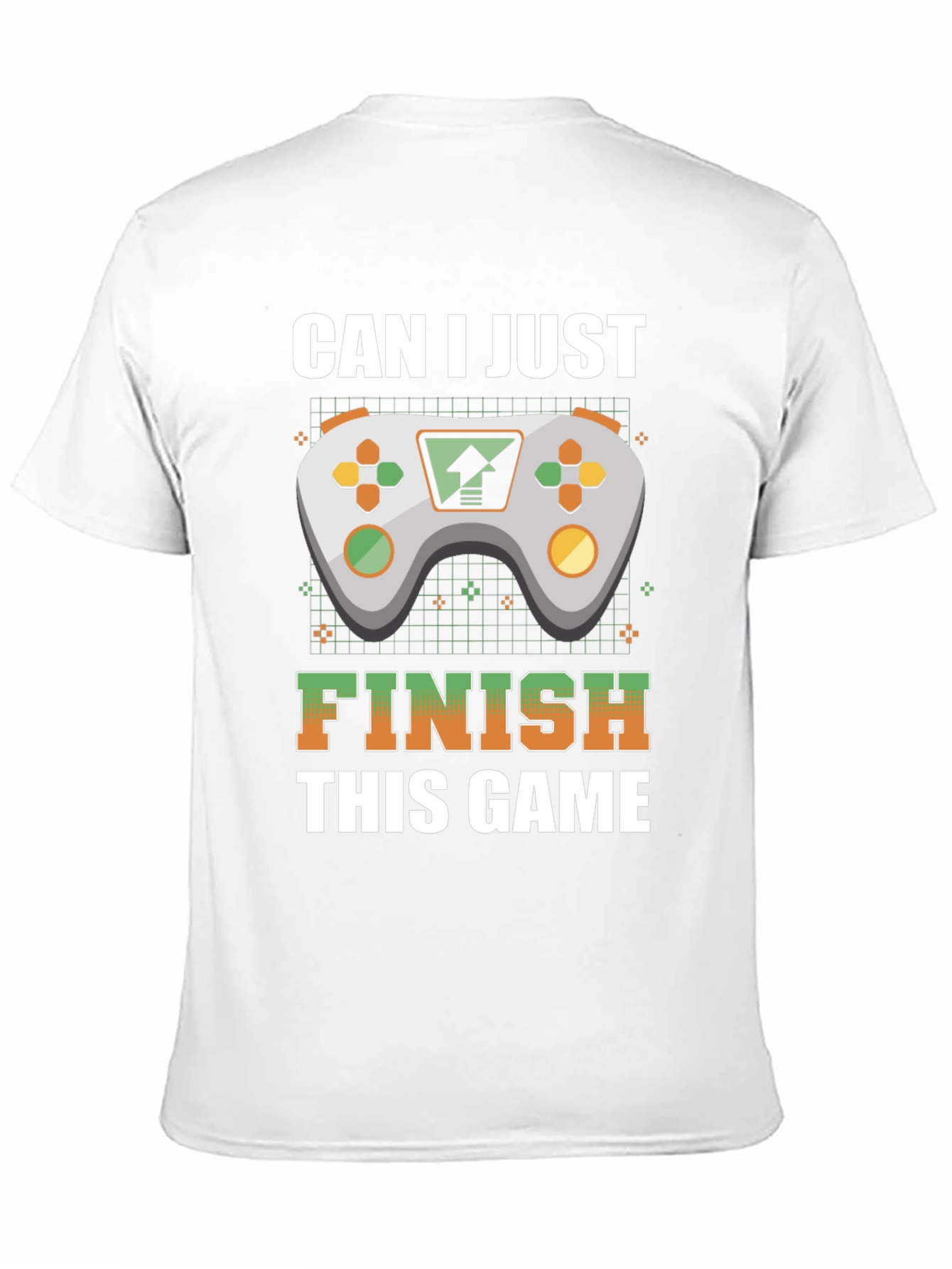 Gamer T-Shirt: Can I Just Finish This Game?