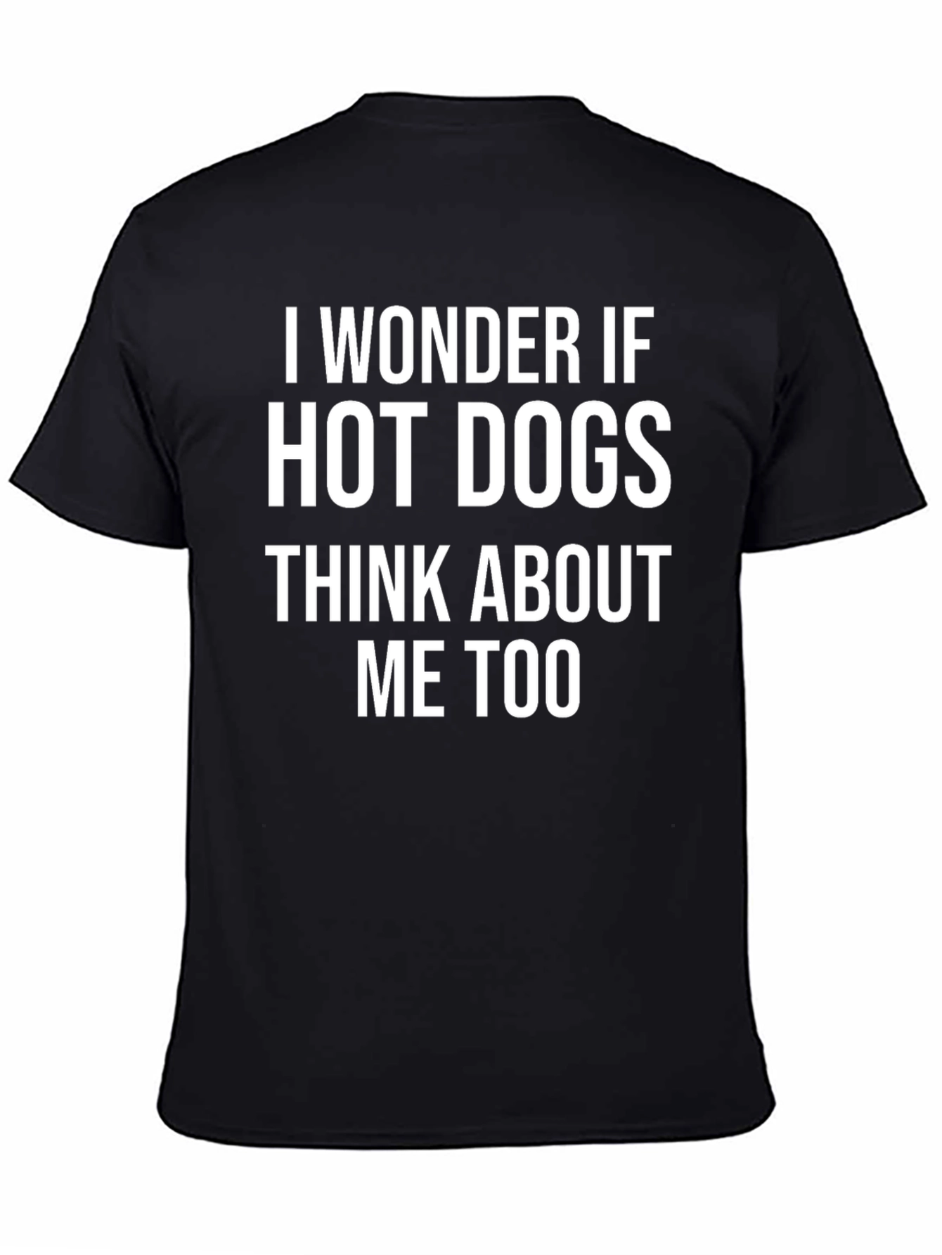 Hot Dog Question Tee - Funny Statement T-Shirt