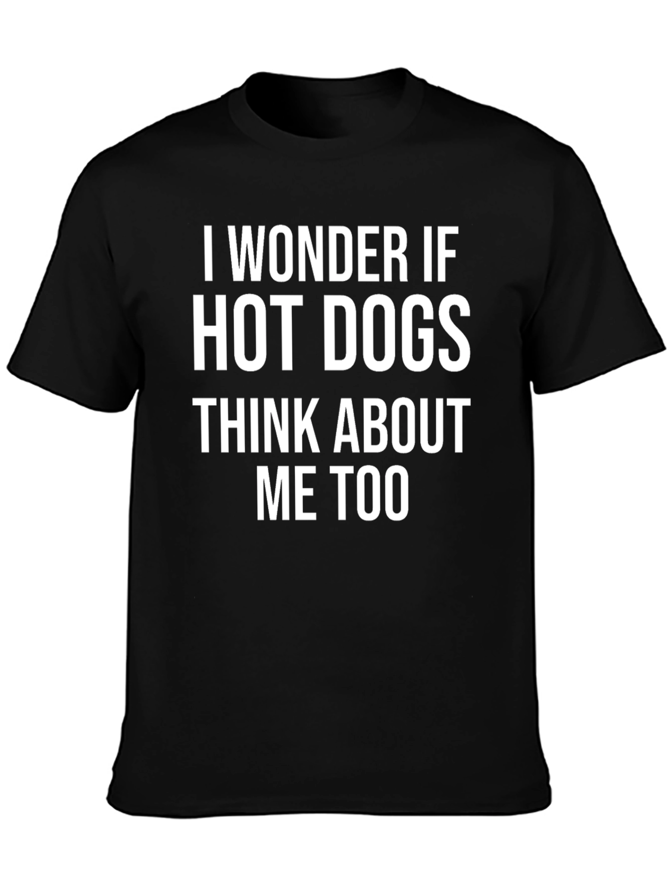 Hot Dog Question Tee - Funny Statement T-Shirt
