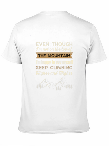 Mountain Climbing T-Shirt - Keep Climbing Higher