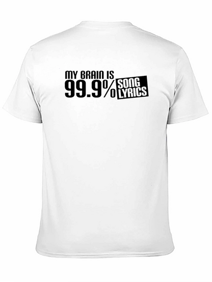 My Brain Is 99.9% Song Lyrics Black T-Shirt