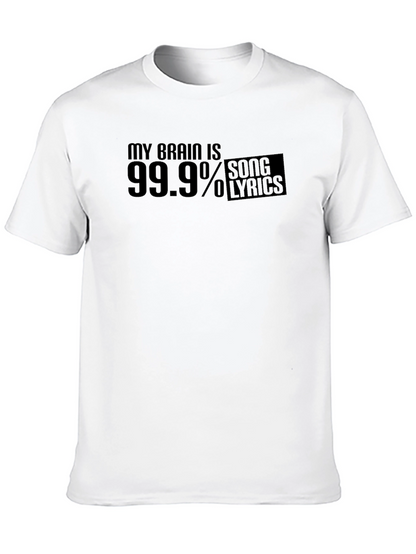 My Brain Is 99.9% Song Lyrics Black T-Shirt