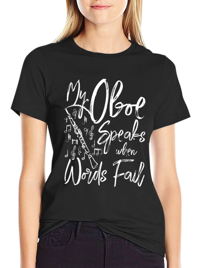 My Oboe Speaks T-Shirt - Music Lover Tee