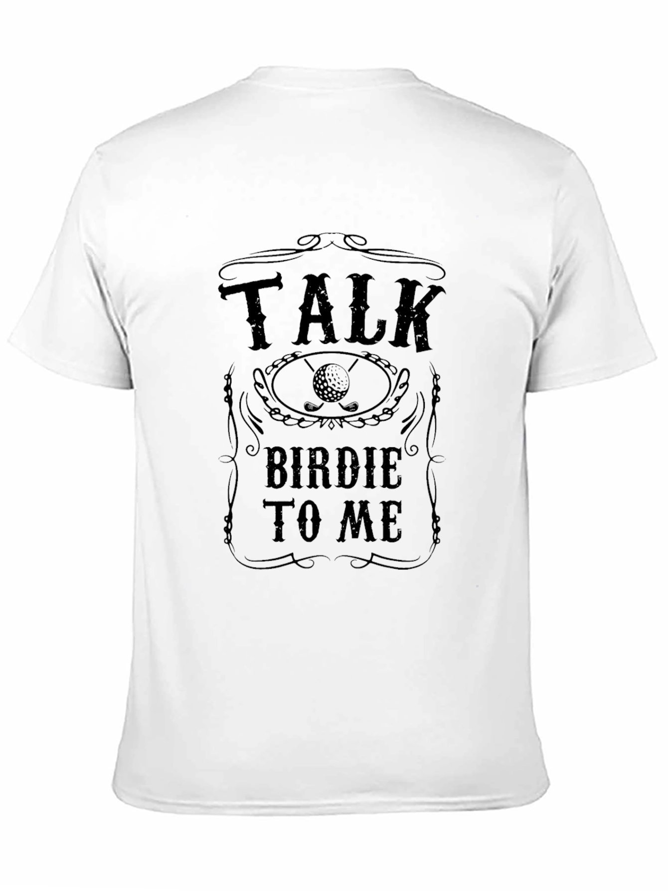 Talk Birdie to Me Golf T-Shirt