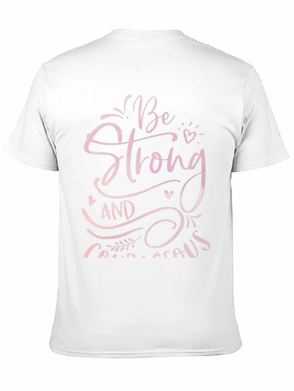 Be Strong and Courageous Black T-Shirt