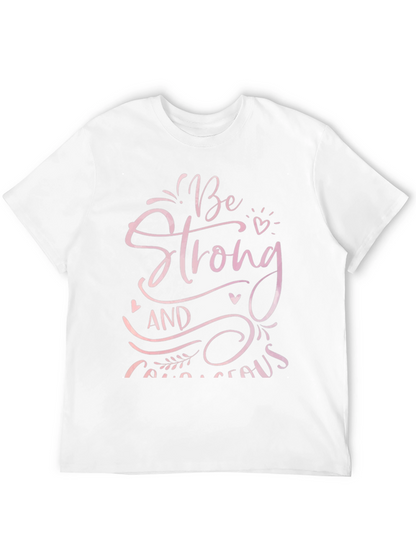Be Strong and Courageous Black T-Shirt
