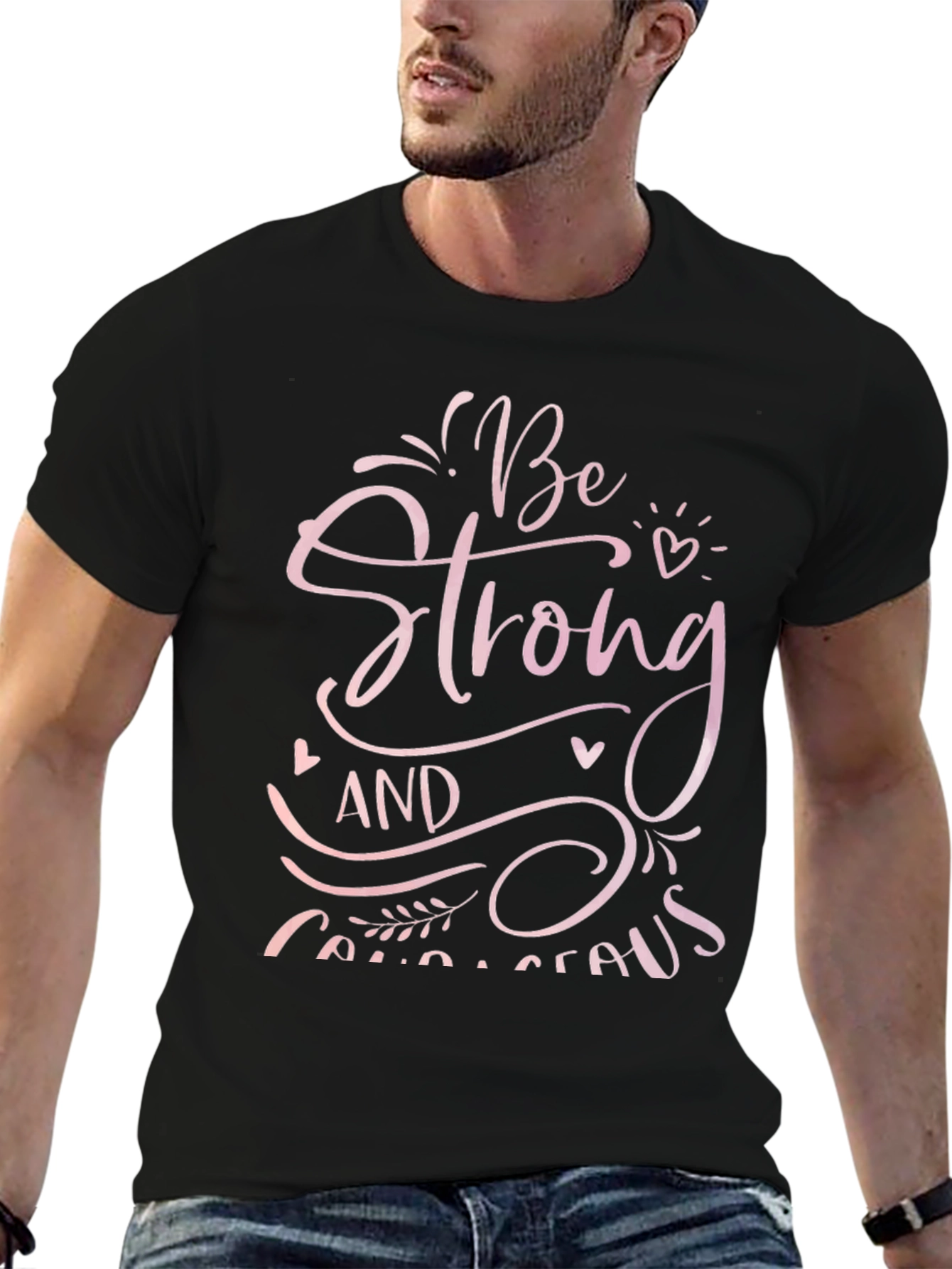 Be Strong and Courageous Black T-Shirt