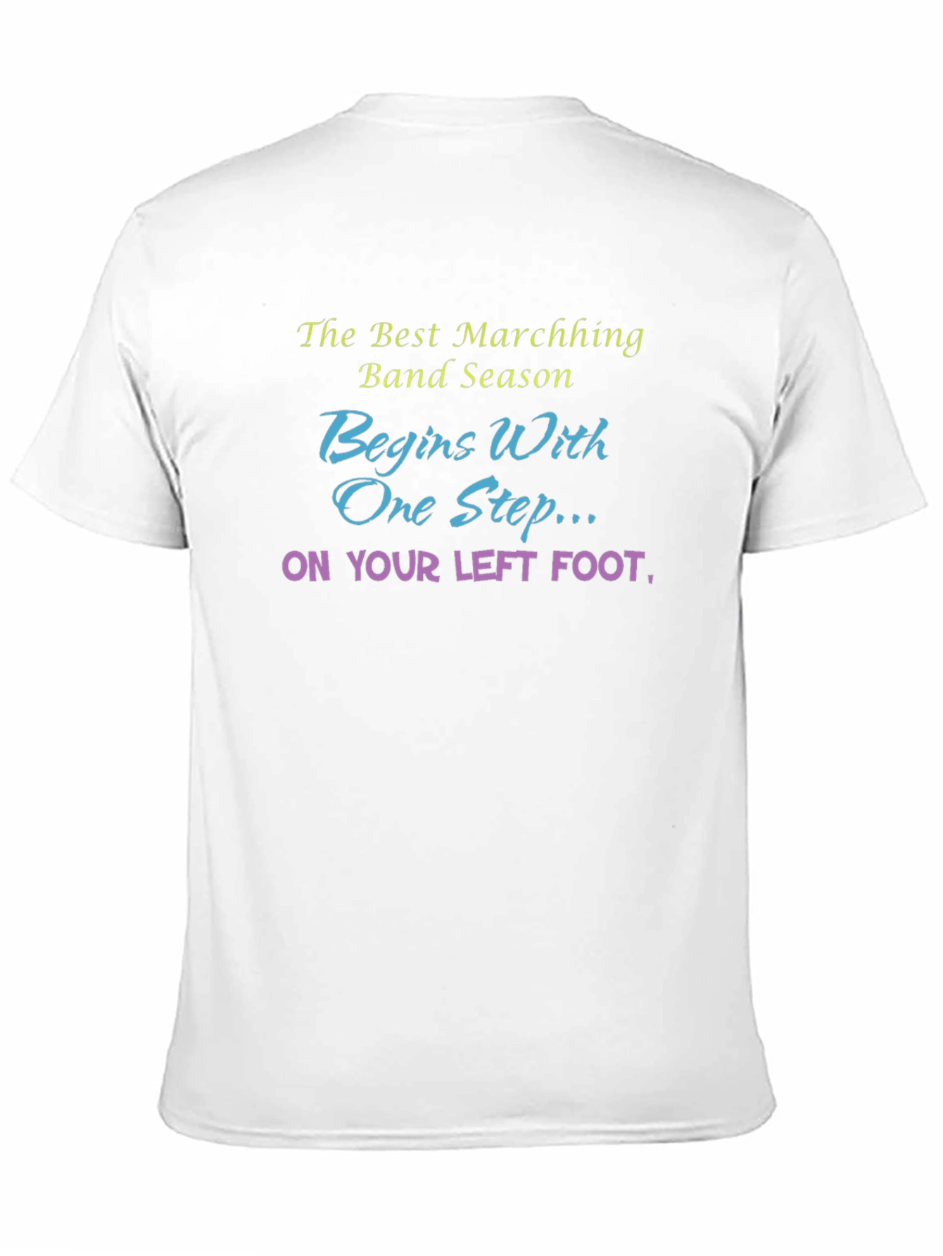 Marching Band Season T-Shirt - Left Foot Design