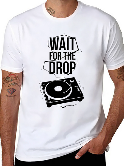 Wait For The Drop DJ Turntable Graphic Tee