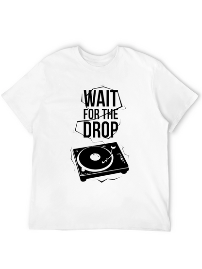 Wait For The Drop DJ Turntable Graphic Tee