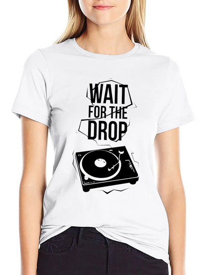 Wait For The Drop DJ Turntable Graphic Tee