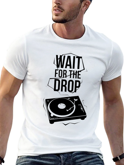 Wait For The Drop DJ Turntable Graphic Tee