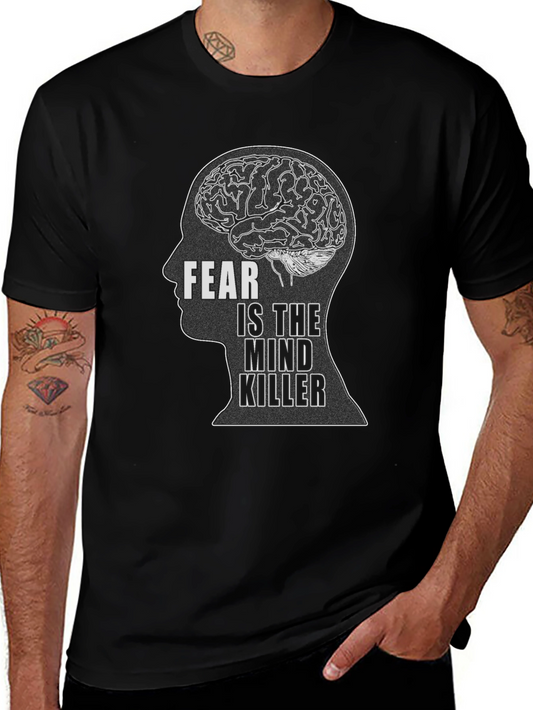 Fear is the Mind Killer Black T-Shirt