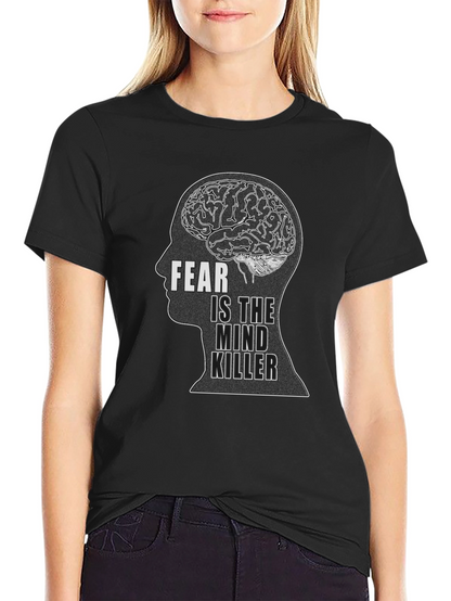Fear is the Mind Killer Black T-Shirt