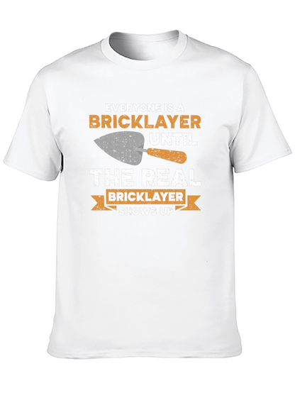 Bricklayer T-Shirt - Funny Construction Worker Tee