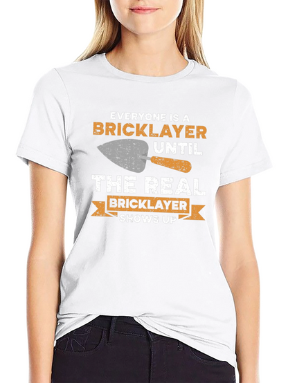 Bricklayer T-Shirt - Funny Construction Worker Tee