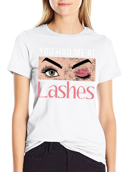 You Had Me At Lashes Graphic Tee