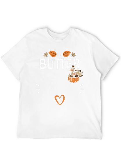 Butter Thanksgiving T-Shirt for Moms