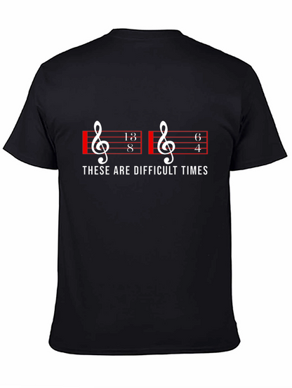 Difficult Times Music T-Shirt