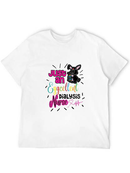 Eggcellent Dialysis Nurse Easter T-Shirt