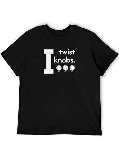 I Twist Knobs T-Shirt - Music Production Tee