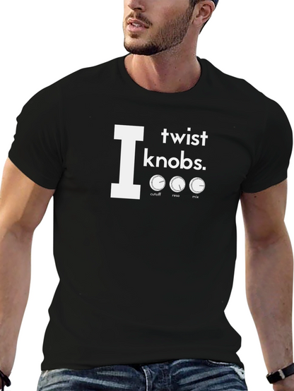 I Twist Knobs T-Shirt - Music Production Tee