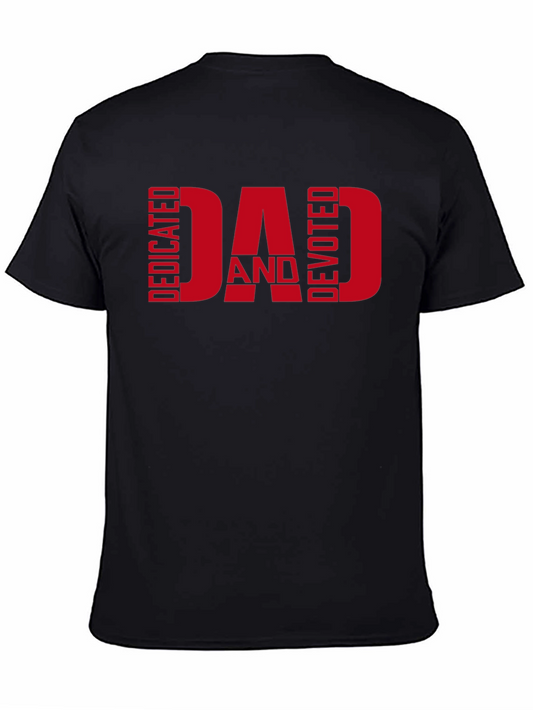 Dedicated and Devoted Dad T-Shirt