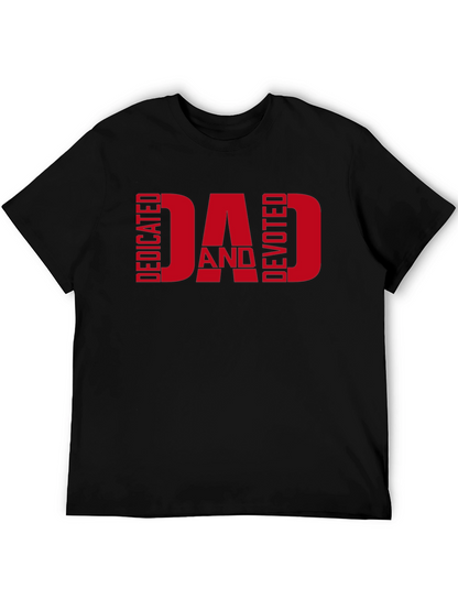 Dedicated and Devoted Dad T-Shirt