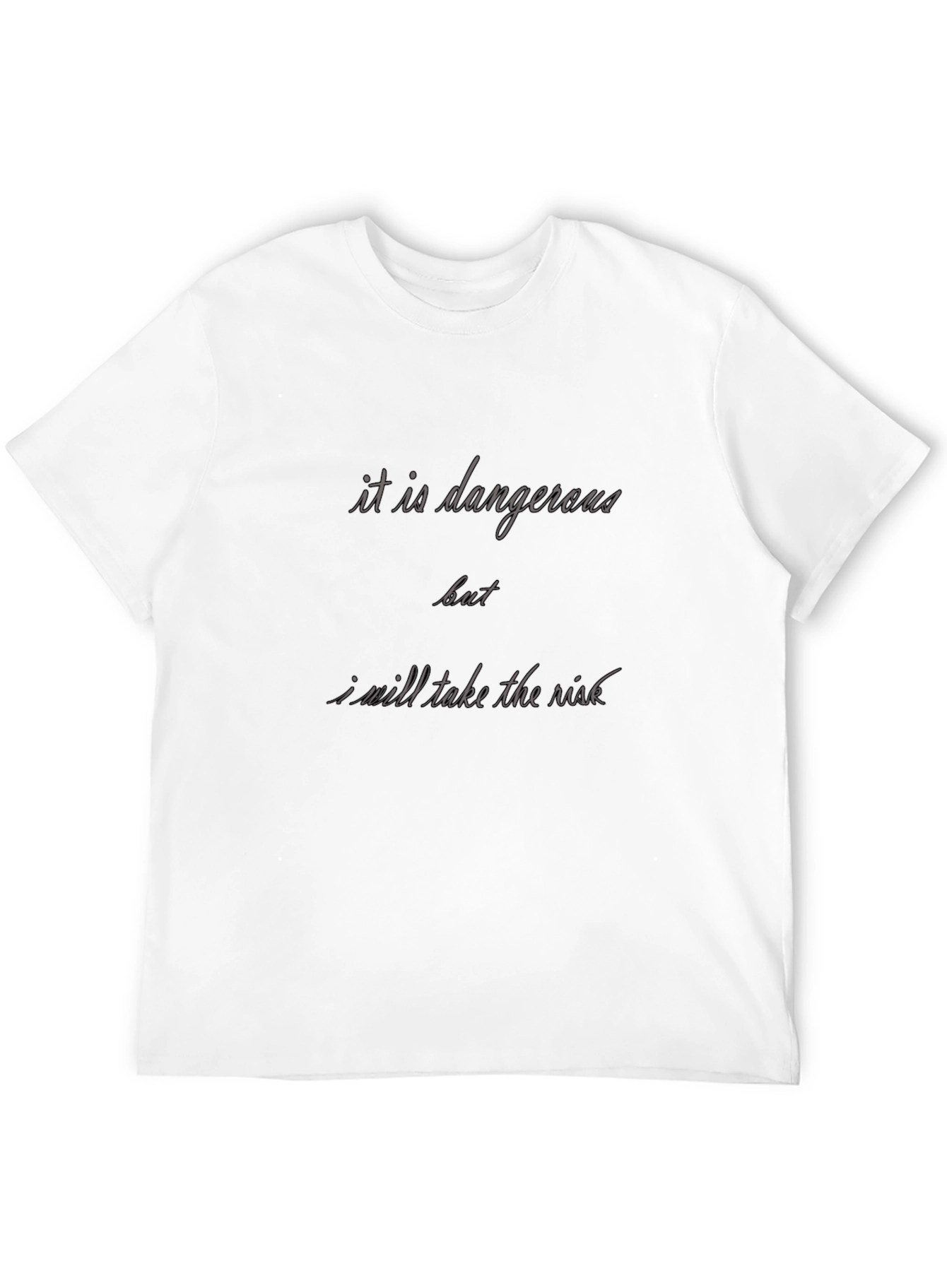 Dangerous Risk T-Shirt
