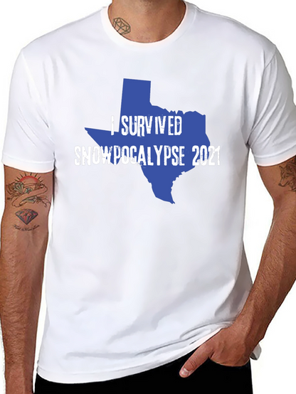 I Survived Snowpocalypse 2021 Texas T-Shirt